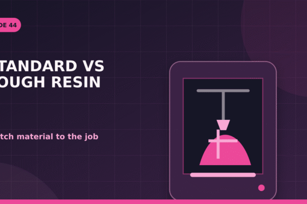 STANDARD VS TOUGH RESIN - featured guide