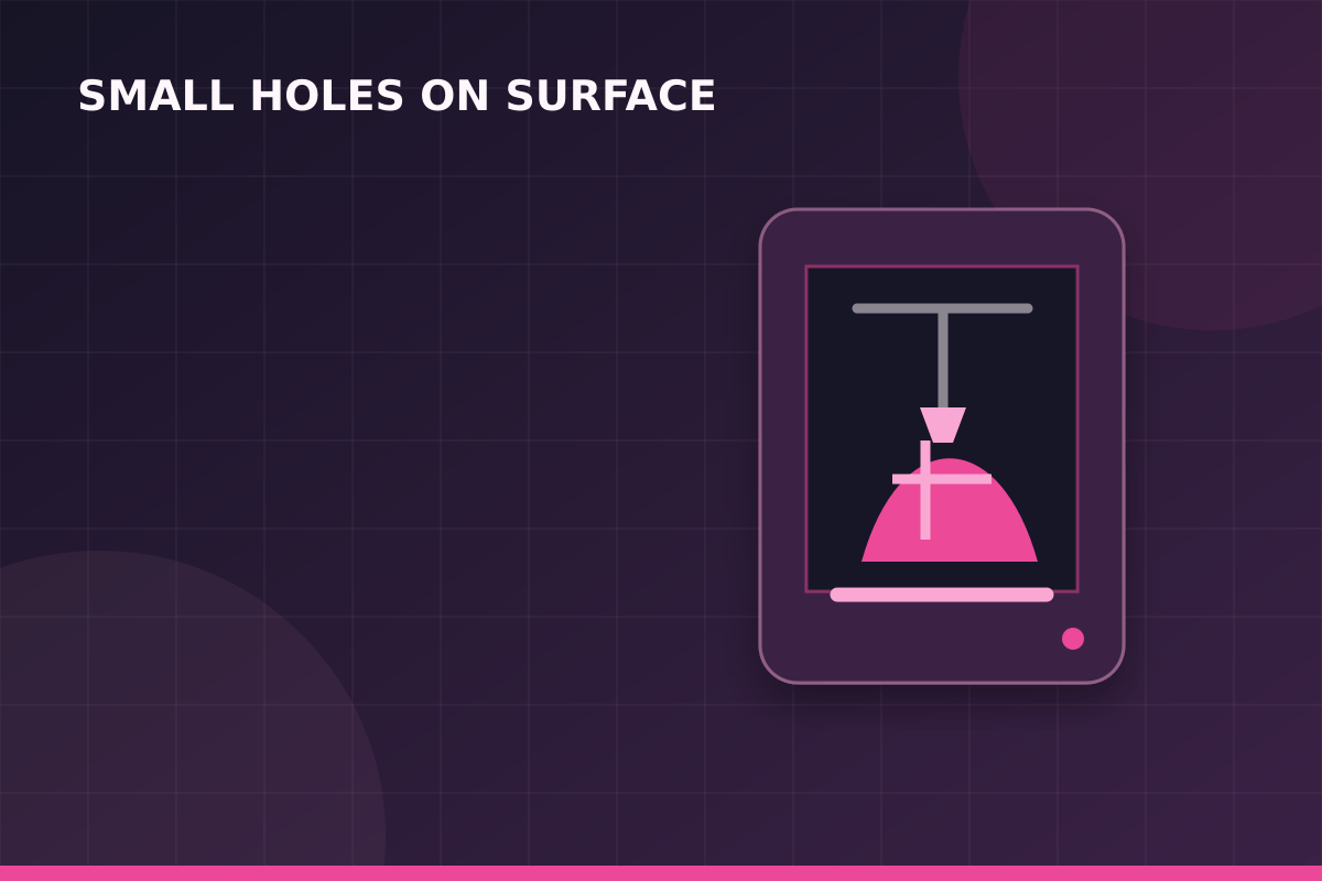 Surface pinhole troubleshooting checklist