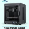 ELEGOO Centauri Carbon 2 3D Printer on a pale mint background with Artin3D branding